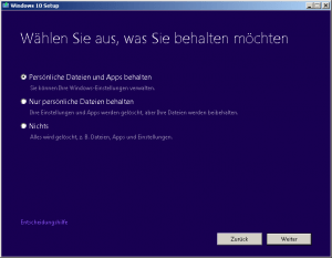 Windows 10 Upgrade mit Media Creation Tool USB Stick 9 Windows 10 wählen Sie aus was Sie behalten möchten