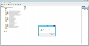 DHCP Server the parameter is incorrect