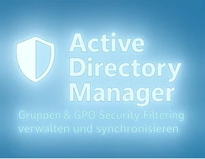 Gruppen und GPO Security Filtering Manager